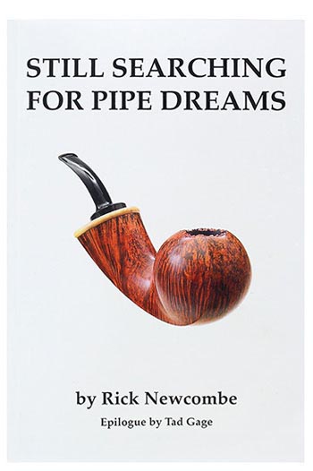 Still Searching for Pipe Dreams