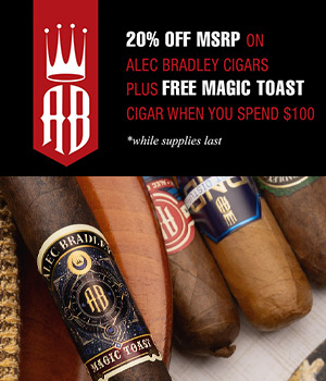 20% Off MSRP and Free Magic Toast Cigar with $100 on Alec Bradley