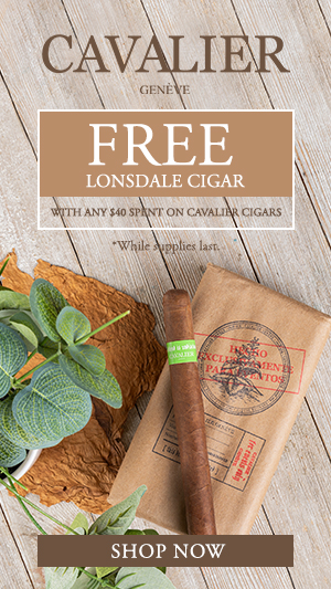 Free Lonsdale Cigar With Any $40 Spent On Cavalier Cigars