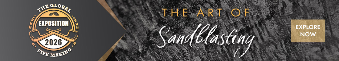 Global Pipe-Making Exposition Pipes: The Art of Sandblasting