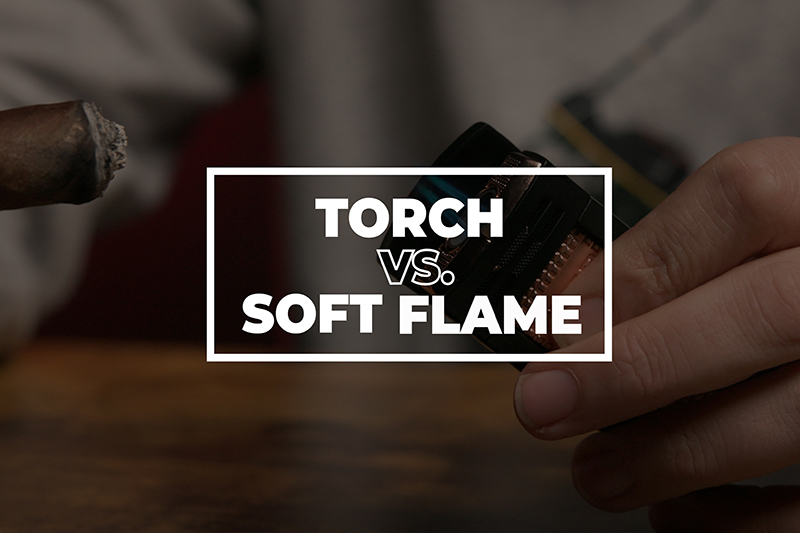 Torch Vs. Soft-Flame Lighters