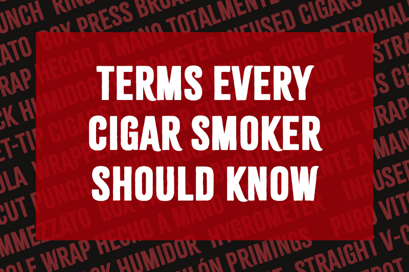 Terms Every Cigar Smoker Should Know | Daily Reader