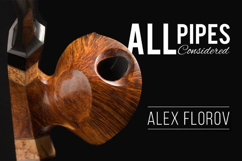 All Pipes Considered with Alex Florov