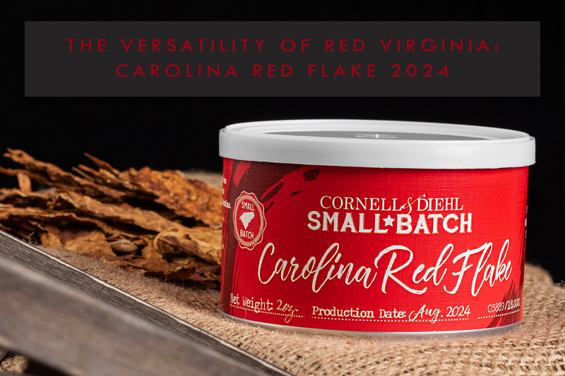 The Versatility of Red Virginia: Carolina Red Flake 2024 