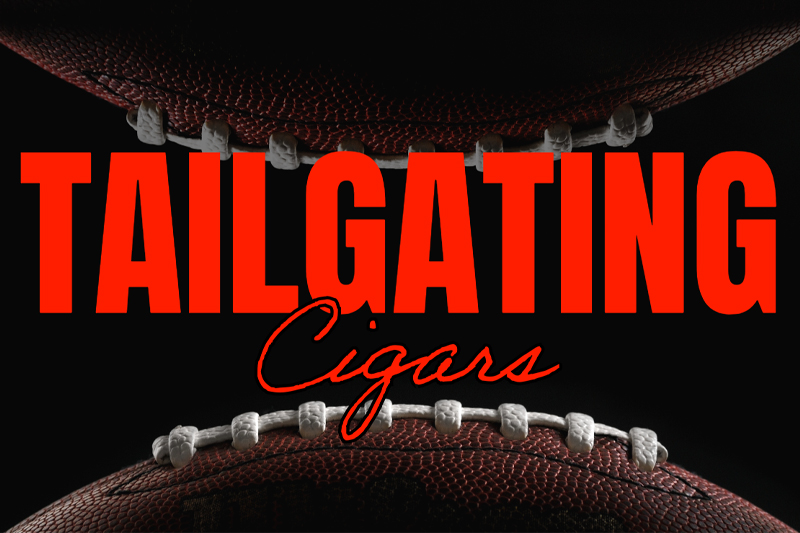 Tailgating Cigars: Top Picks For Game-Day Smokes 