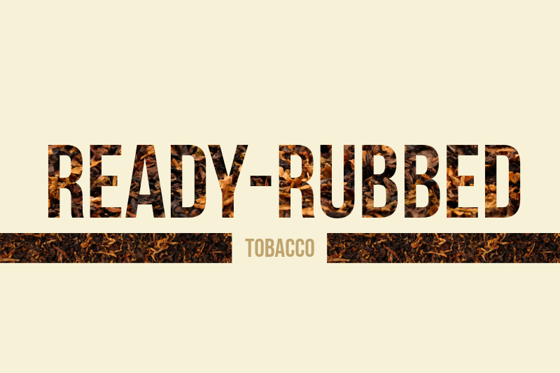 Smokingpipes University: Ready-Rubbed Tobacco 