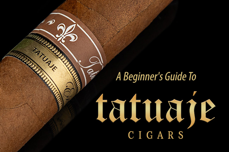 A Beginner's Guide To Tatuaje Cigars 