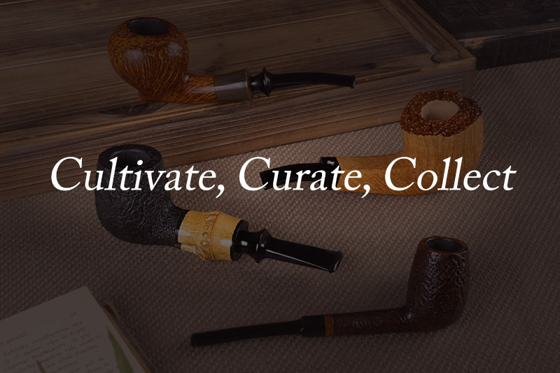 Cultivate, Curate, Collect: A How-To Guide to Pipe Collecting 