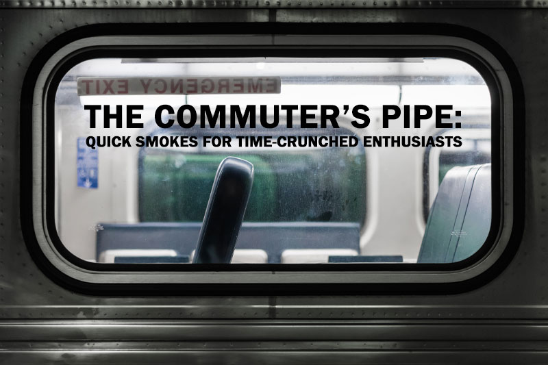 The Commuter's Pipe: Quick Smokes for Time-Crunched Enthusiasts 