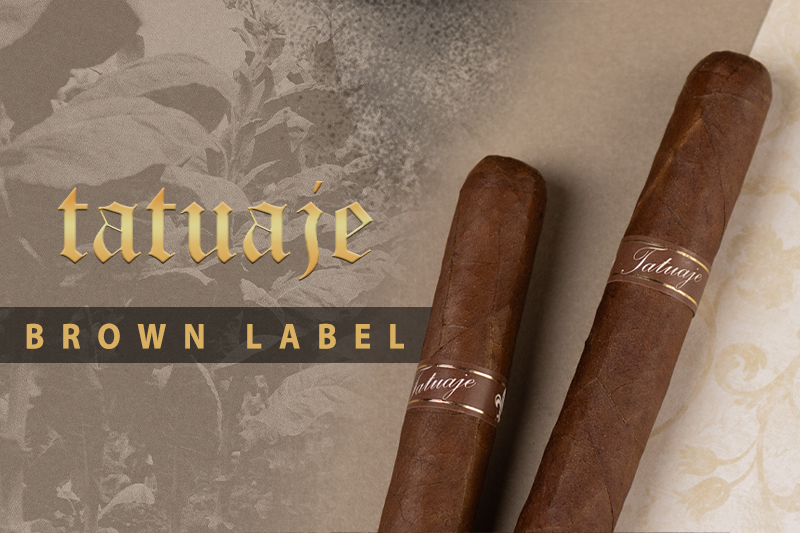 Tatuaje's Brown Label: The Original Release 