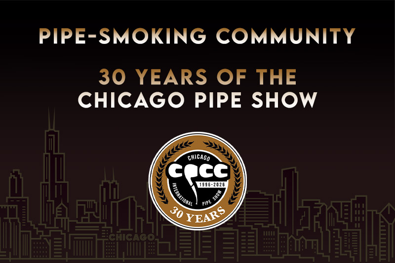 The Pipe-Smoking Community Celebrates the 30th Anniversary of the Chicago Pipe Show 